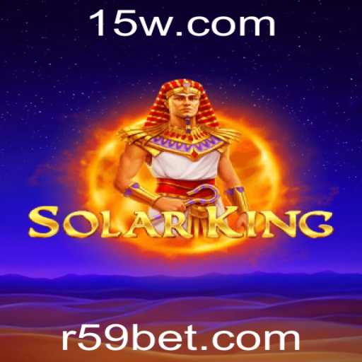 Descubra o Empolgante Mundo de SolarKing e a Estratégia de 59 Bet